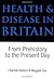 Health and Disease in Brita...