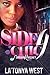 Side Chic 4 by La'Tonya West
