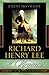 Richard Henry Lee of Virginia: A Portrait of an American Revolutionary