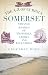 The A-Z of Curious Somerset...