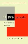 Book cover for Of Two Minds: An Anthropologist Looks at American Psychiatry