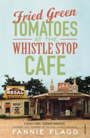Fried Green Tomatoes at the Whistle Stop Cafe