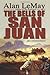 The Bells of San Juan by Alan LeMay