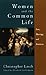Women and the Common Life: Love, Marriage, and Feminism