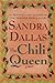 The Chili Queen by Sandra Dallas