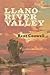 Llano River Valley by Kent Conwell