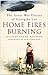 Home Fires Burning: The Great War Diaries of Georgina Lee
