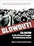 Blowout!: Sal Castro and the Chicano Struggle for Educational Justice