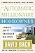The Automatic Millionaire Homeowner: A Powerful Plan to Finish Rich in Real Estate