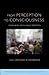 From Perception to Consciousness: Searching with Anne Treisman (Advances in Visual Cognition)