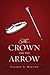The Crown and the Arrow