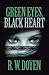 Green Eyes, Black Heart by R.W. Doyen