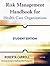 Risk Management Handbook for Health Care Organizations (Jossey-Bass Public Health 30)