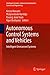 Autonomous Control Systems and Vehicles: Intelligent Unmanned Systems (Intelligent Systems, Control and Automation: Science and Engineering Book 65)