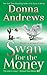 Swan for the Money by Donna Andrews