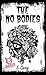 The No Bodies (Eerie, #10)