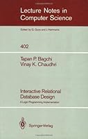 Interactive Relational Database Design: A Logic Programming Implementation (Lecture Notes in Computer Science)