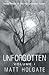 Unforgotten, Volume I (The Resurrection Tower #3)