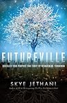 Futureville: Disc...