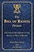 The Bill of Rights Primer: A Citizen's Guidebook to the American Bill of Rights (Citizen's Guidebooks)