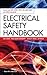 Electrical Safety Handbook