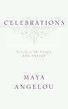 Celebrations by Maya Angelou