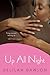 Up All Night: A Novel (The Orchid Soul Trilogy Book 1)