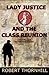 Lady Justice and the Class Reunion