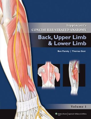Lippincott's Concise Illustrated Anatomy: Back, Upper Limb and Lower Limb (Kindle Edition)