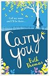 Carry You by Beth    Thomas