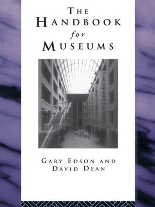 Handbook for Museums (Heritage: Care-Preservation-Management)