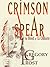 Crimson Spear: The Blood of...