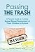 Passing the Trash: A Parent's Guide to Combat Sexual Abuse/Harassment of Their Children in School