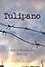 Tulipano - a story of wartime Italy - 1944-45 by Walter De Hoog