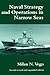 Naval Strategy and Operations in Narrow Seas (Woburn Education Series Book 5)
