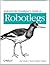 ActionScript Developer's Guide to Robotlegs: Building Flexible Rich Internet Applications