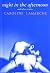Night in the Afternoon And Other Erotica by Caroline Lamarche