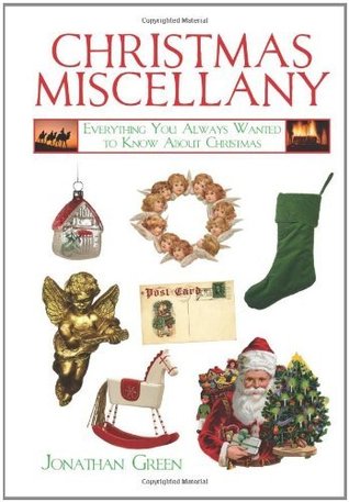 Christmas Miscellany: Everything You Always Wanted to Know About Christmas (ebook)