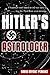 Hitler's Astrologer by David Bryant Perkins