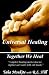 Universal Healing: Together...