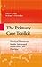The Primary Care Toolkit: Practical Resources for the Integrated Behavioral Care Provider