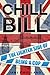 Chill Bill: The Lighter Sid...