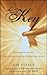 The Key: The Missing Secret for Attracting Anything You Want