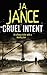 Cruel Intent by J.A. Jance