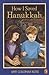How I Saved Hanukkah