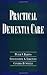 Practical Dementia Care