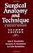 Surgical Anatomy and Technique by John E. Skandalakis