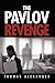 The Pavlov Revenge by Thomas Alexander