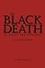 The Black Death in Egypt and England: A Comparative Study