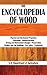 The Encyclopedia of Wood